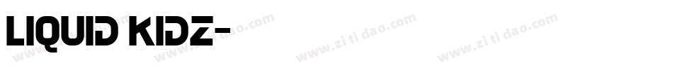 Liquid Kidz字体转换